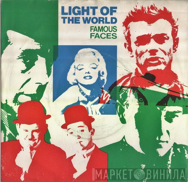 Light Of The World - Famous Faces