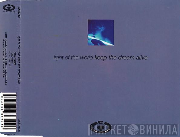  Light Of The World  - Keep The Dream Alive