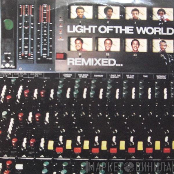 Light Of The World - Remixed