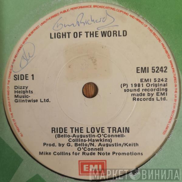  Light Of The World  - Ride The Love Train