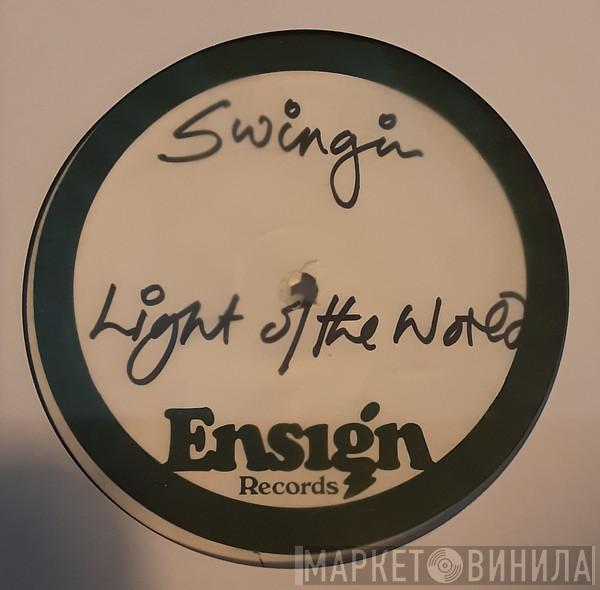  Light Of The World  - Swingin'