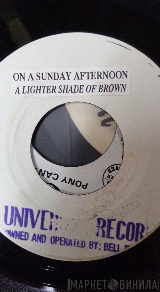  Lighter Shade Of Brown  - On a sunday afternoon