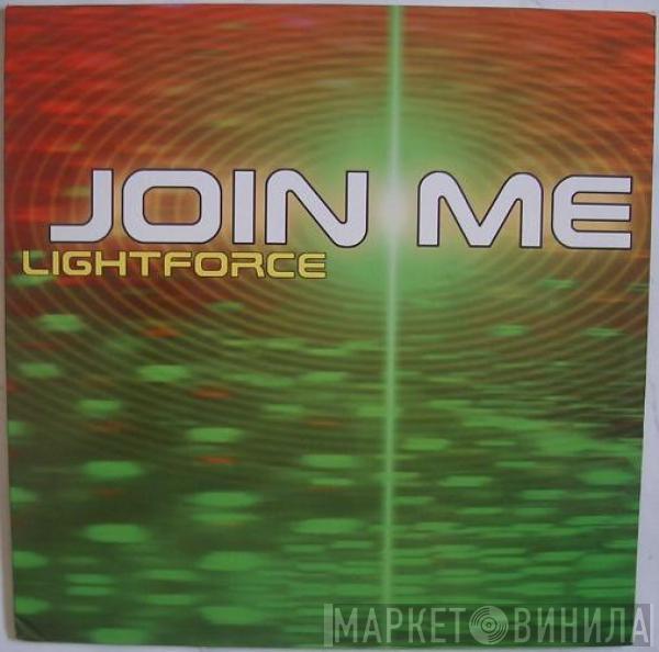  Lightforce  - Join Me