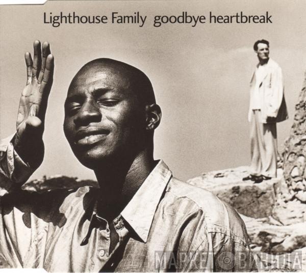  Lighthouse Family  - Goodbye Heartbreak