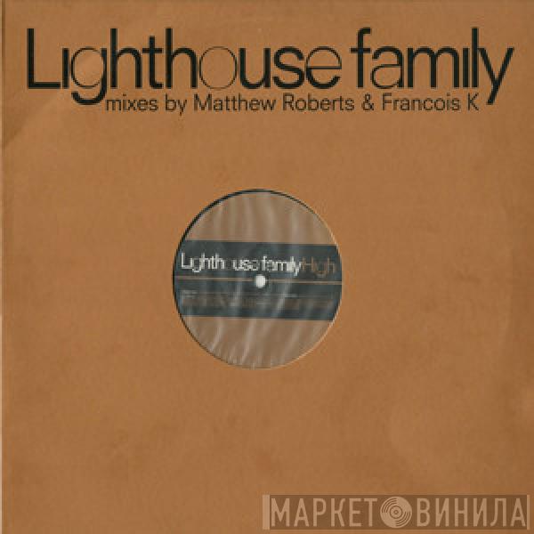 Lighthouse Family - High (Matthew Roberts & François K Remixes)