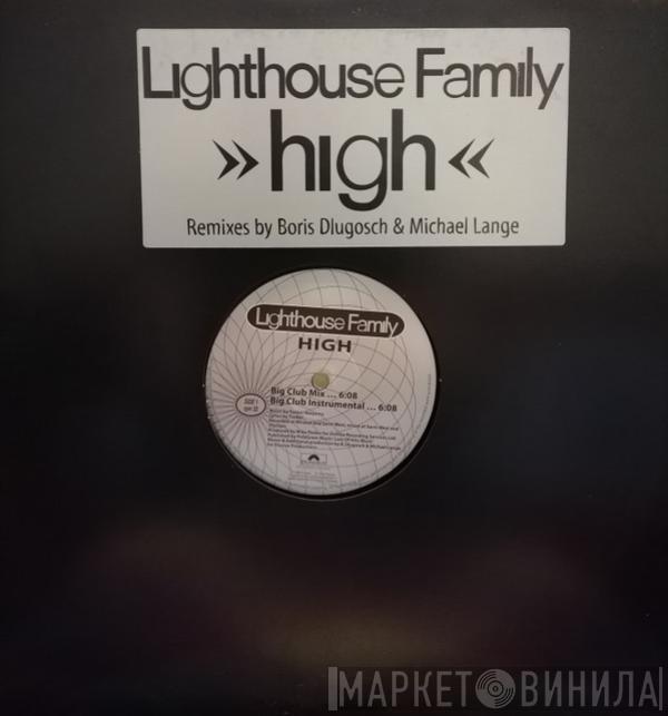  Lighthouse Family  - High (Remixes By Boris Dlugosch And Michael Lange)