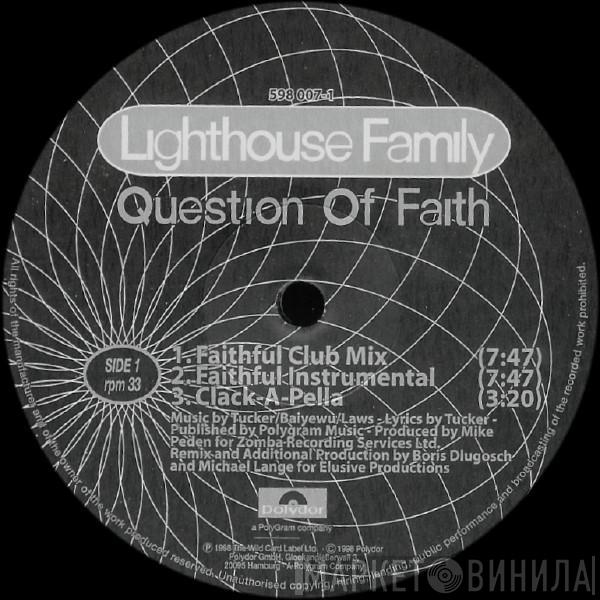  Lighthouse Family  - Question Of Faith (Boris Dlugosch & Michael Lange Remixes)