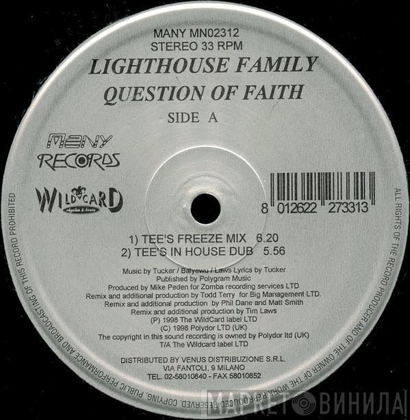  Lighthouse Family  - Question Of Faith