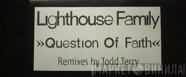  Lighthouse Family  - Question Of Faith