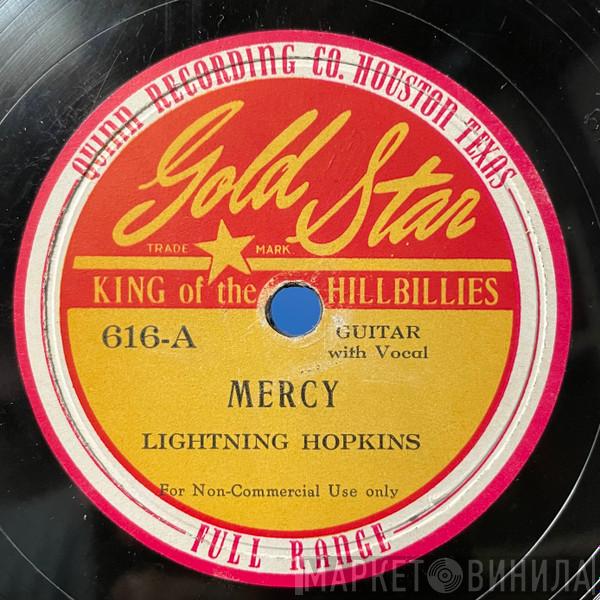  Lightnin' Hopkins  - Mercy / What Can It Be
