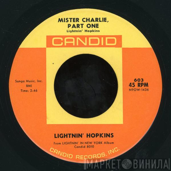  Lightnin' Hopkins  - Mister Charlie, Part One / Mister Charlie, Part Two