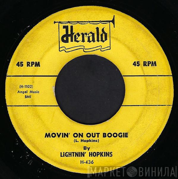  Lightnin' Hopkins  - Movin' On Out Boogie / Sick Feelin' Blues