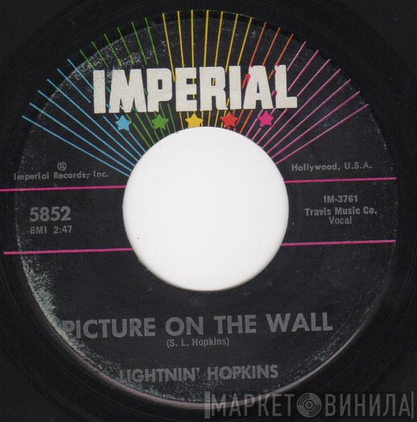  Lightnin' Hopkins  - Picture On The Wall / Sis' Boogie