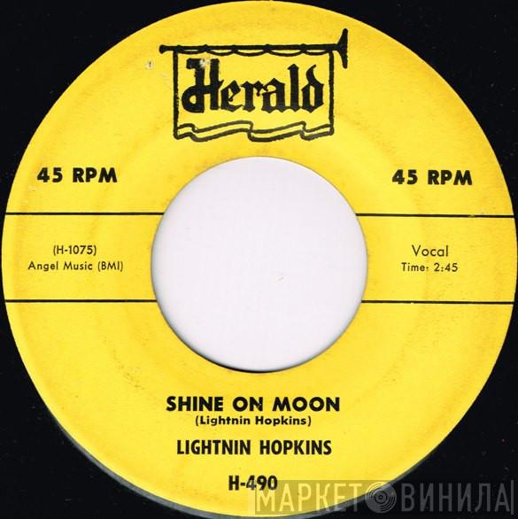  Lightnin' Hopkins  - Shine On Moon / Sittin Down Thinkin
