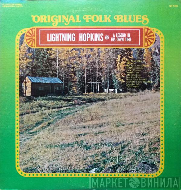  Lightnin' Hopkins  - A Legend In His Own Time