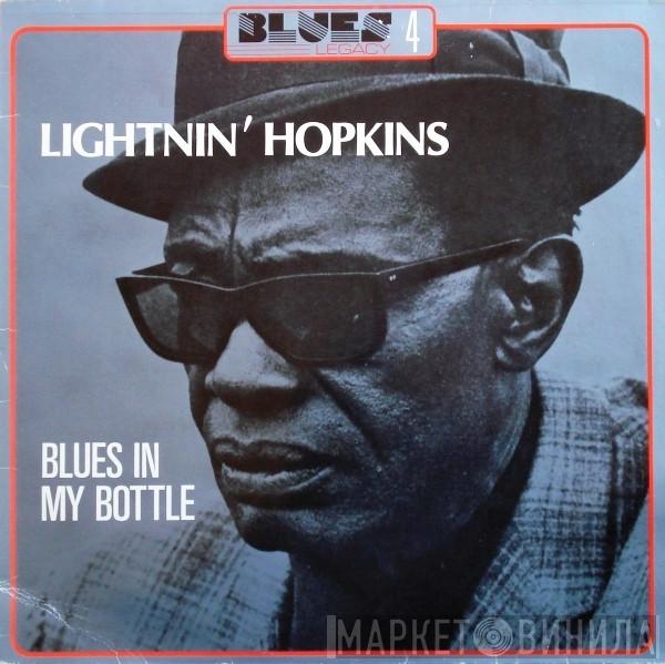  Lightnin' Hopkins  - Blues In My Bottle