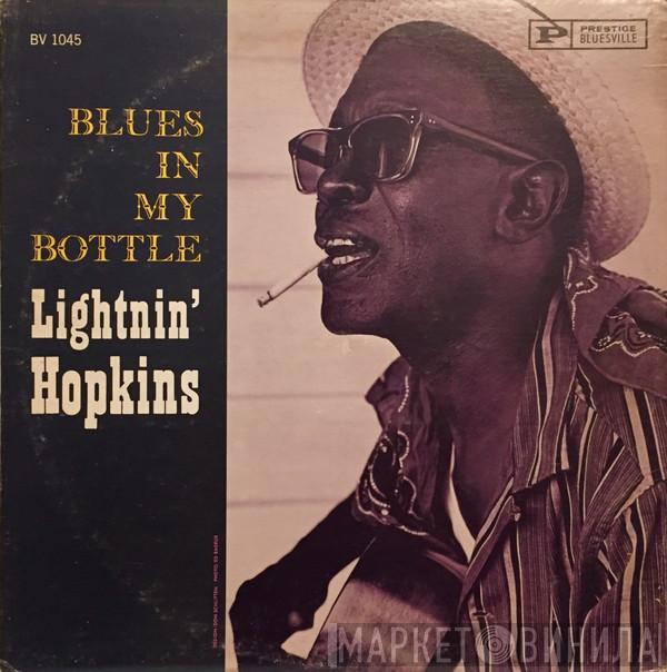  Lightnin' Hopkins  - Blues In My Bottle