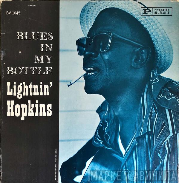  Lightnin' Hopkins  - Blues In My Bottle