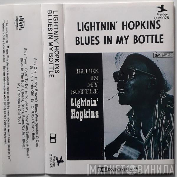 Lightnin' Hopkins  - Blues In My Bottle