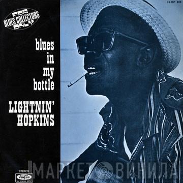  Lightnin' Hopkins  - Blues In My Bottle