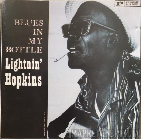 Lightnin' Hopkins  - Blues In My Bottle