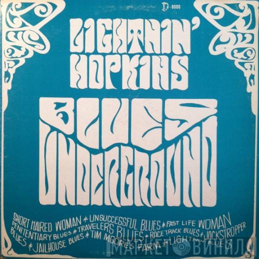  Lightnin' Hopkins  - Blues Underground