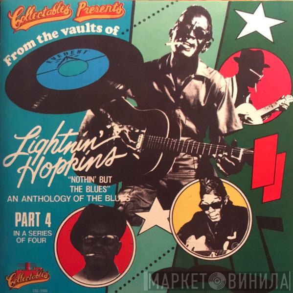  Lightnin' Hopkins  - From The Vaults Of Everest Records, Part 4 - Nothin' But The Blues