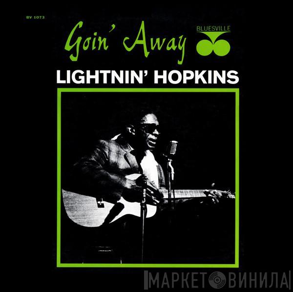  Lightnin' Hopkins  - Goin' Away
