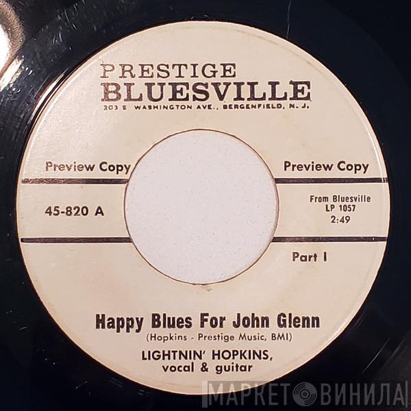 Lightnin' Hopkins - Happy Blues For John Glenn