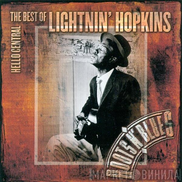 Lightnin' Hopkins - Hello Central - The Best Of Lightnin' Hopkins