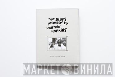 , Lightnin' Hopkins  Les Blank  - The Blues Accordin' To Lightnin' Hopkins, A Film By Les Blank