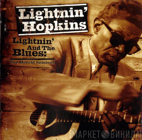  Lightnin' Hopkins  - Lightnin' And The Blues The Herald Sessions