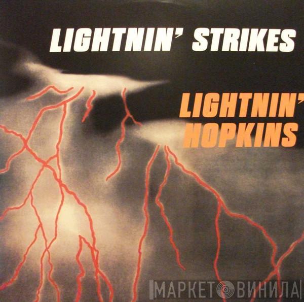  Lightnin' Hopkins  - Lightnin' Strikes