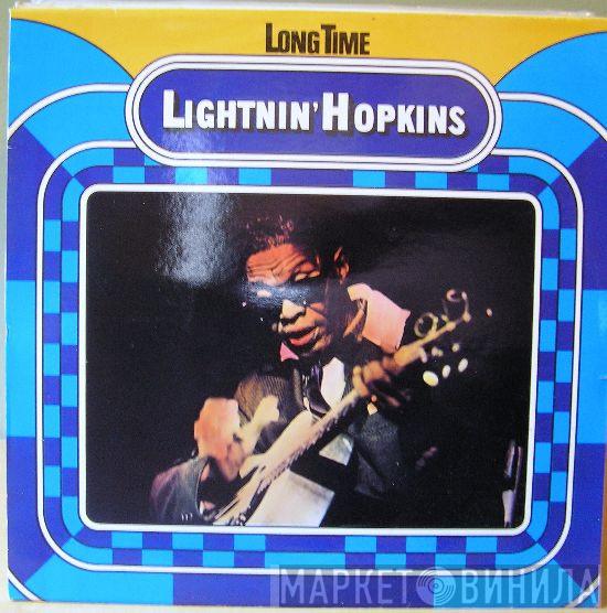  Lightnin' Hopkins  - Long Time
