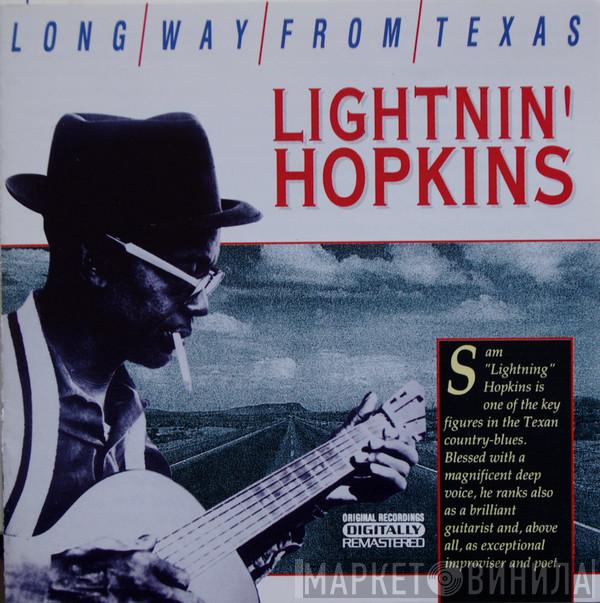  Lightnin' Hopkins  - Long Way From Texas