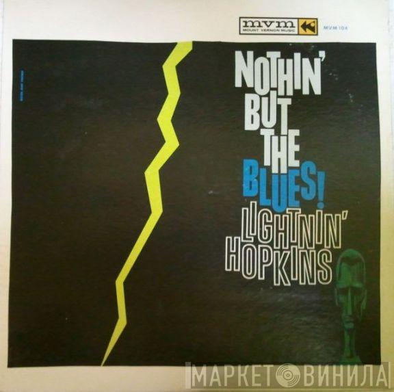  Lightnin' Hopkins  - Nothin' But The Blues!