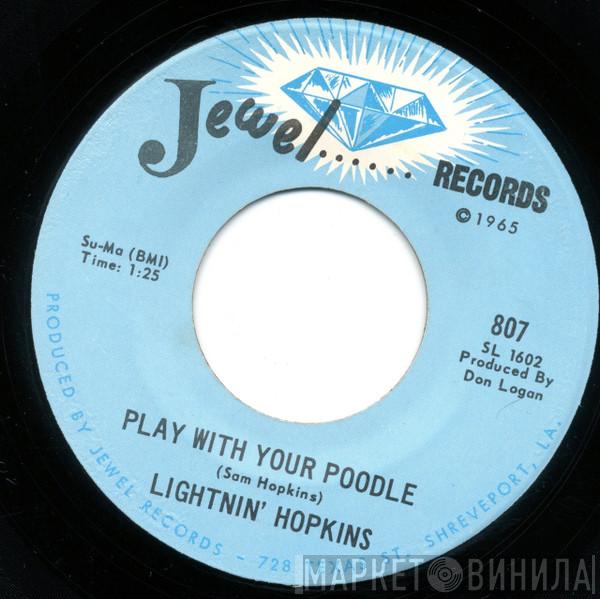  Lightnin' Hopkins  - Play With Your Poodle
