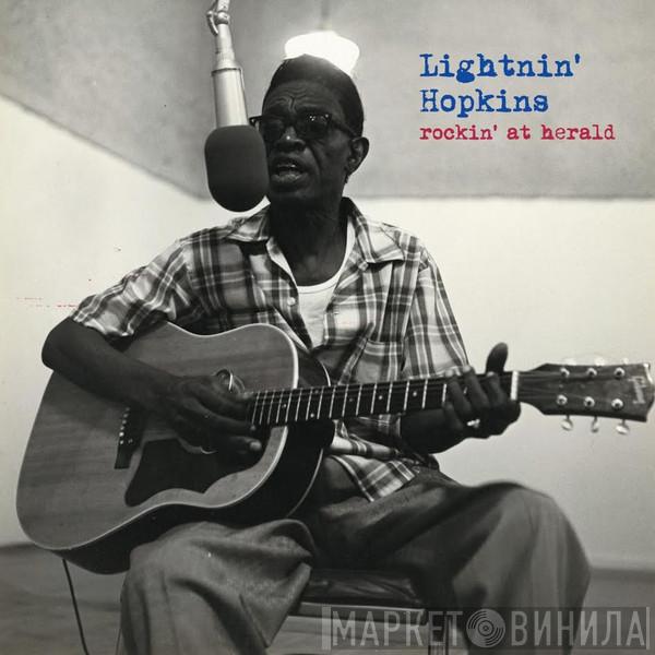  Lightnin' Hopkins  - Rockin' At Herald