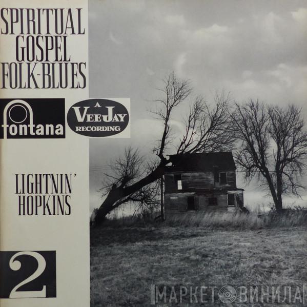  Lightnin' Hopkins  - Spiritual - Gospel - Folkblues 2. Folge