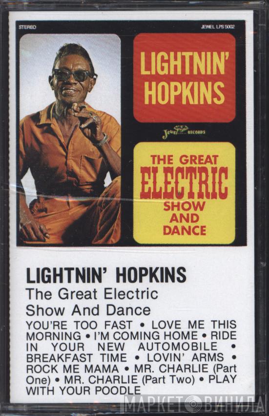  Lightnin' Hopkins  - The Great Electric Show And Dance