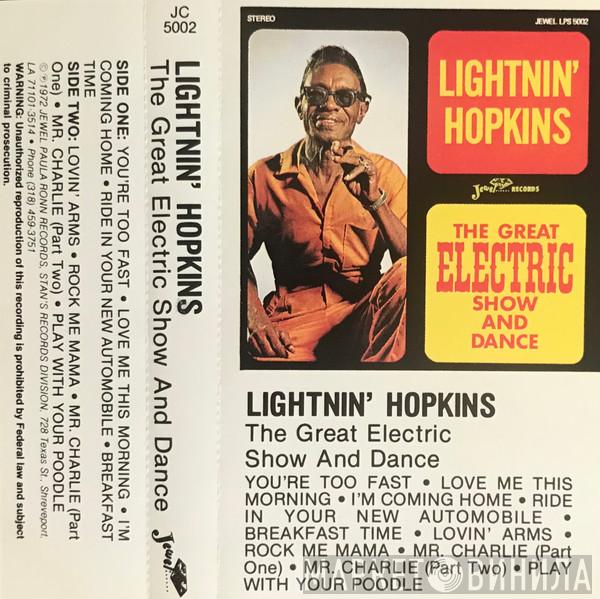  Lightnin' Hopkins  - The Great Electric Show And Dance