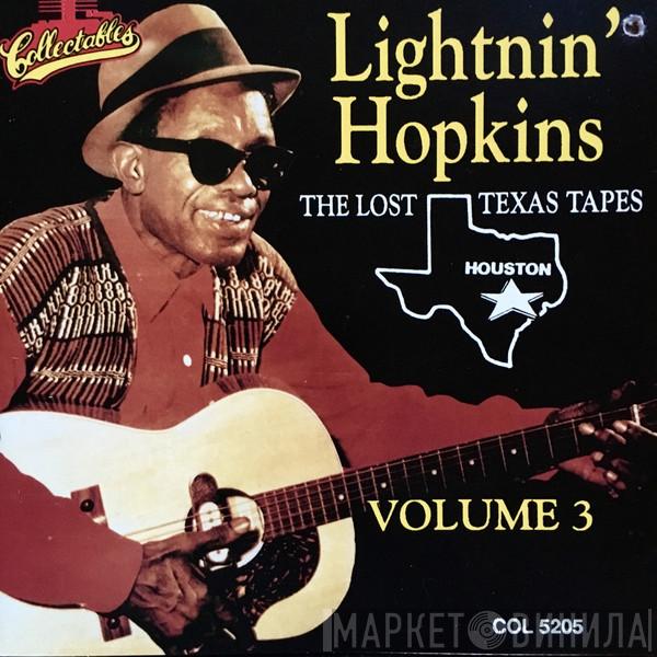  Lightnin' Hopkins  - The Lost Texas Tapes Volume 3