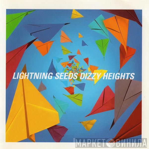  Lightning Seeds  - Dizzy Heights