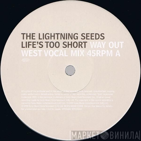 Lightning Seeds - Life's Too Short (Way Out West Remixes)