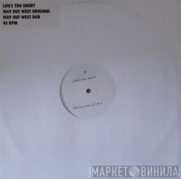 Lightning Seeds - Life's Too Short (Way Out West Remixes)
