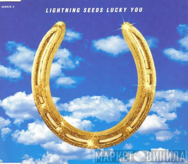 Lightning Seeds - Lucky You
