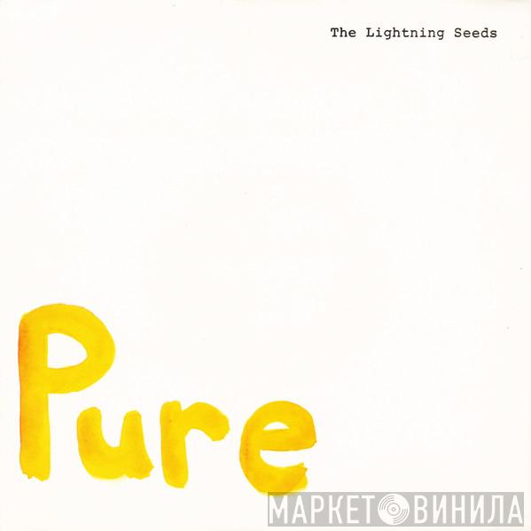 Lightning Seeds - Pure