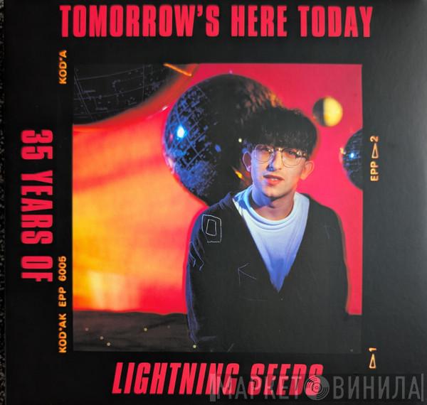 Lightning Seeds - Tomorrow's Here Today 35 Years Of