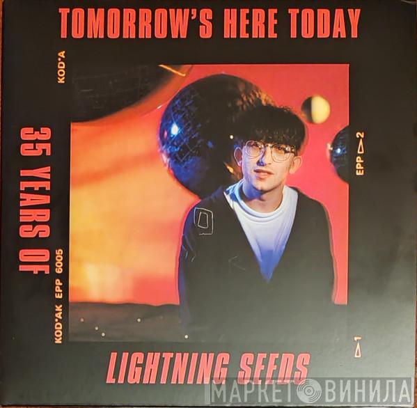 Lightning Seeds - Tomorrow's Here Today 35 Years Of