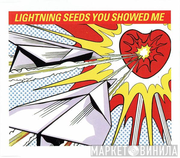 Lightning Seeds - You Showed Me